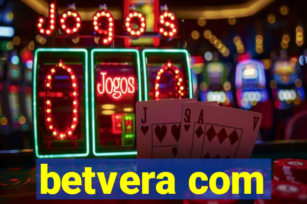 betvera com